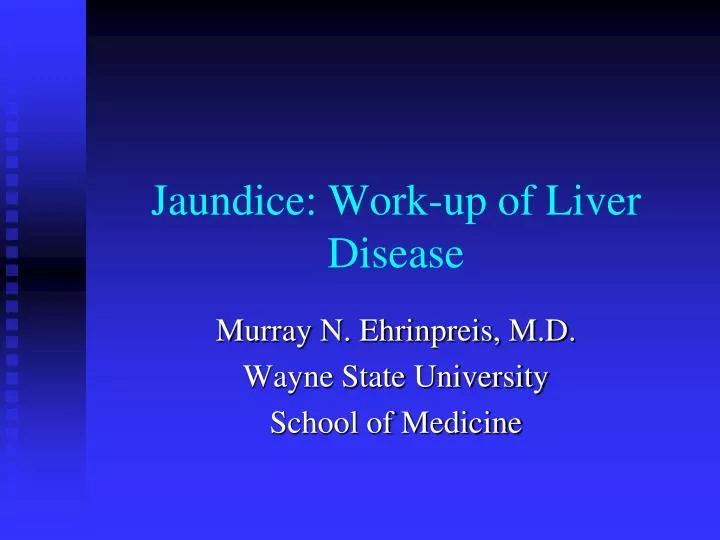 jaundice work up of liver disease