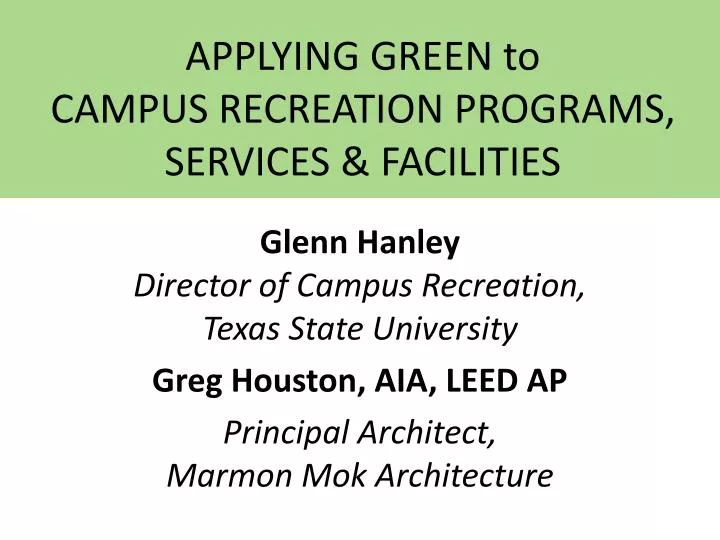 applying green to campus recreation programs services facilities