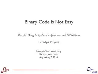 Binary Code is Not Easy