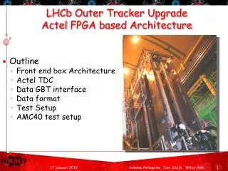 LHCb Outer Tracker Upgrade Actel FPGA based Architecture