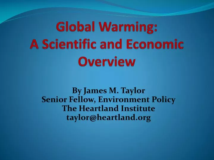 global warming a scientific and economic overview