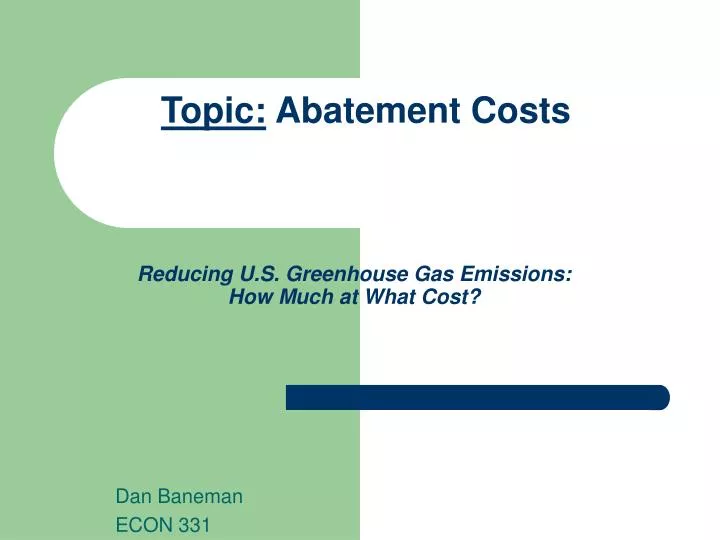 reducing u s greenhouse gas emissions how much at what cost