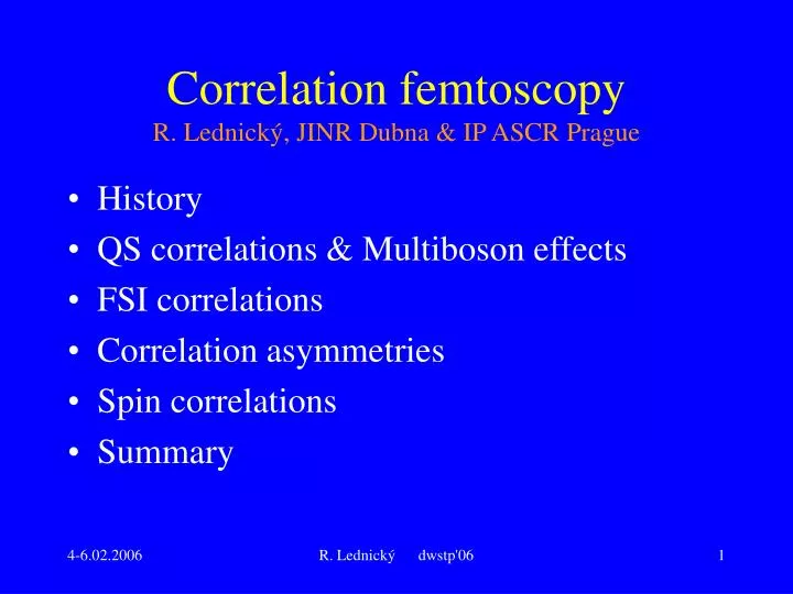 correlation femtoscopy r lednick jinr dubna ip ascr prague