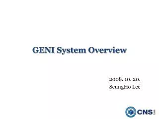 GENI System Overview