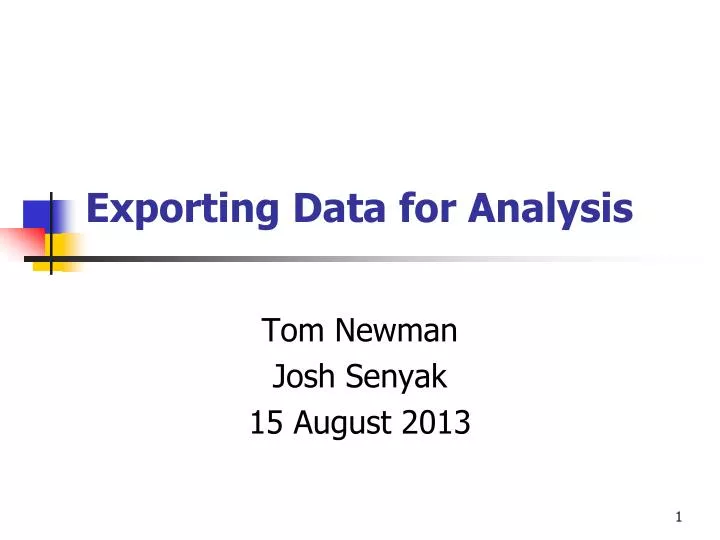 exporting data for analysis