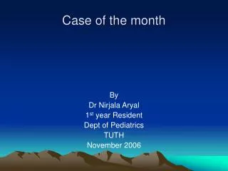 Case of the month