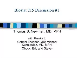 Biostat 215 Discussion #1