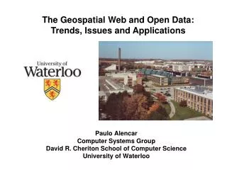 The Geospatial Web and Open Data: Trends, Issues and Applications