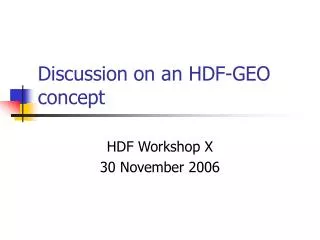 Discussion on an HDF-GEO concept