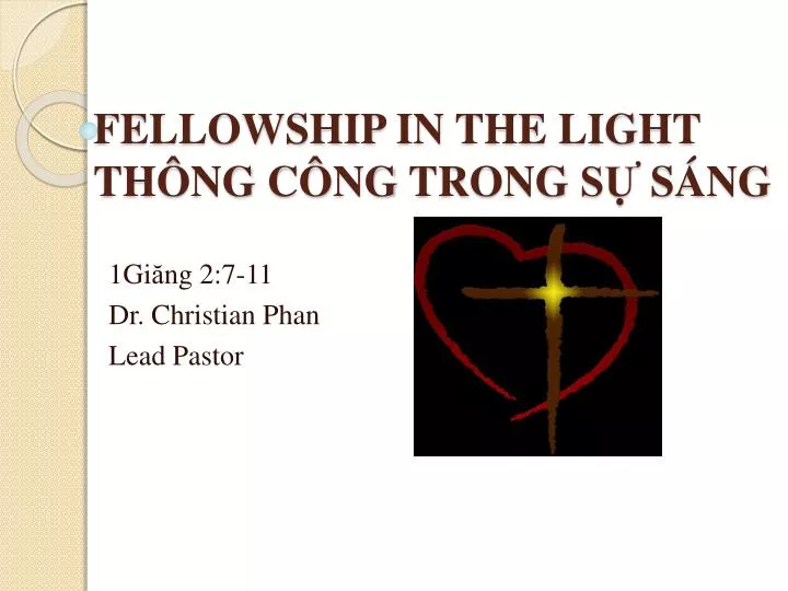 fellowship in the light th ng c ng trong s s ng
