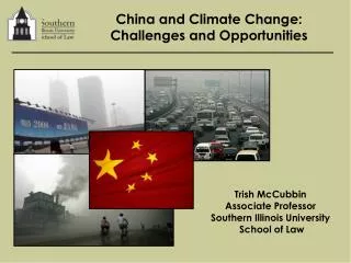 China and Climate Change: Challenges and Opportunities