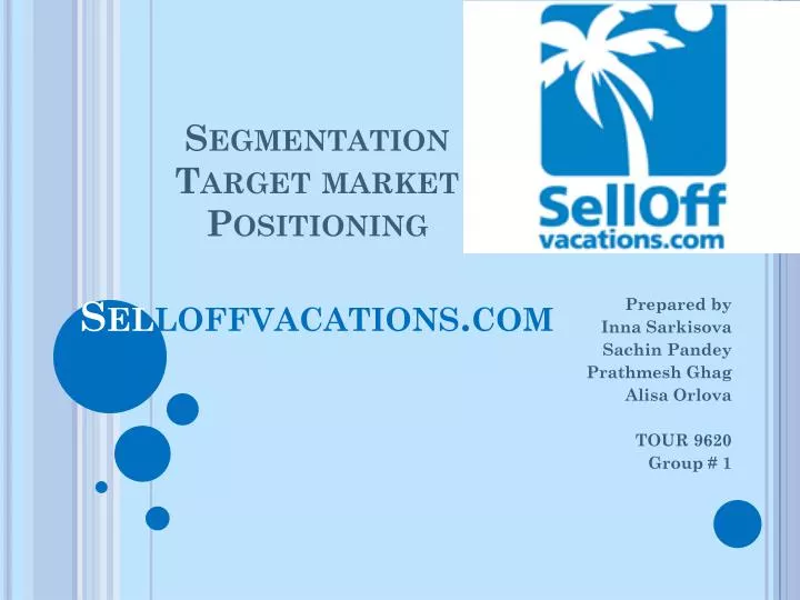 segmentation target market positioning sel loffvacations com