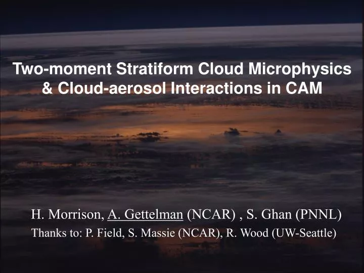 two moment stratiform cloud microphysics cloud aerosol interactions in cam