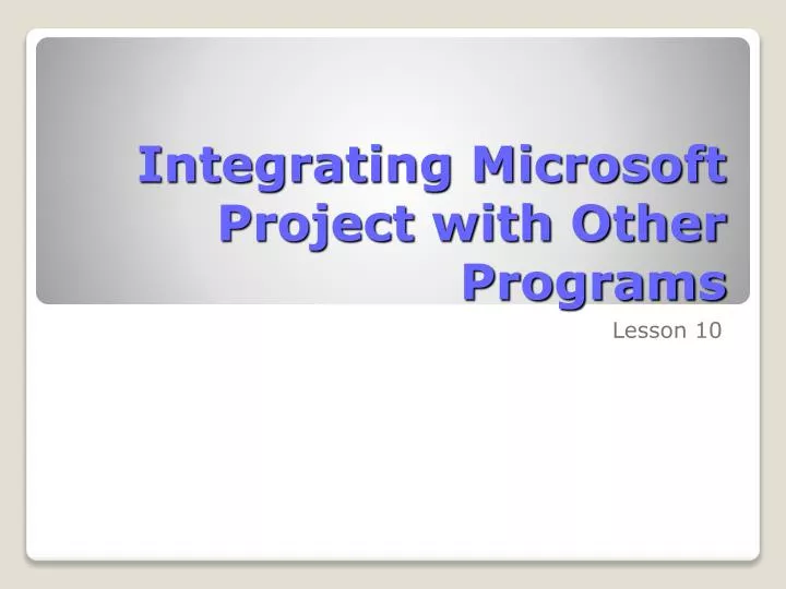 integrating microsoft project with other programs
