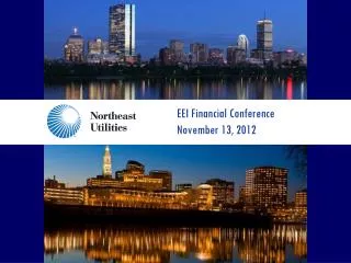EEI Financial Conference November 13, 2012