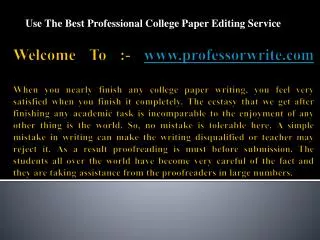 Use The Best Professional College Paper Editing Service