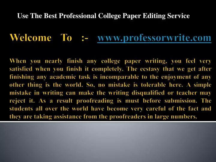 use the best professional college paper editing service