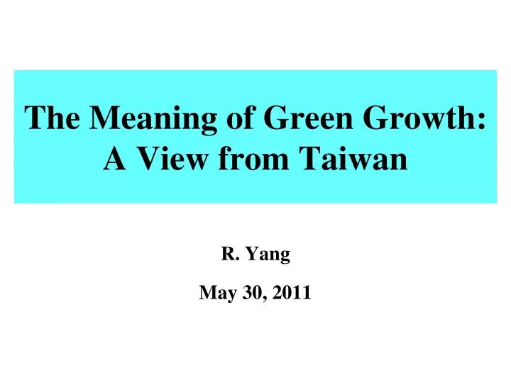 the meaning of green growth a view from taiwan