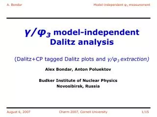 ?/? 3 model-independent Dalitz analysis (Dalitz+CP tagged Dalitz plots and ?/? 3 extraction)