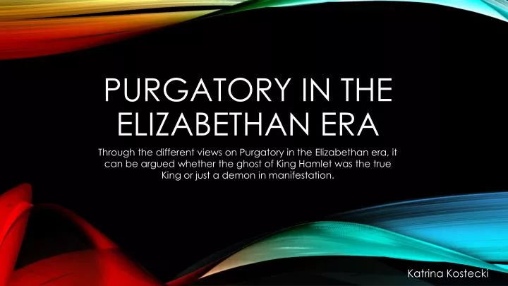 purgatory in the elizabethan era