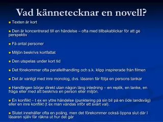 vad k nnetecknar en novell