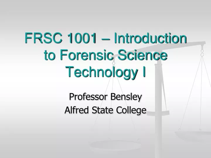 frsc 1001 introduction to forensic science technology i