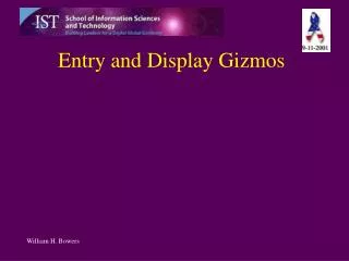 Entry and Display Gizmos