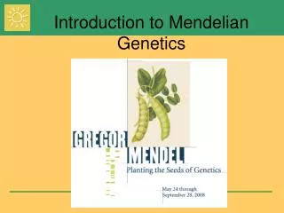 Introduction to Mendelian Genetics