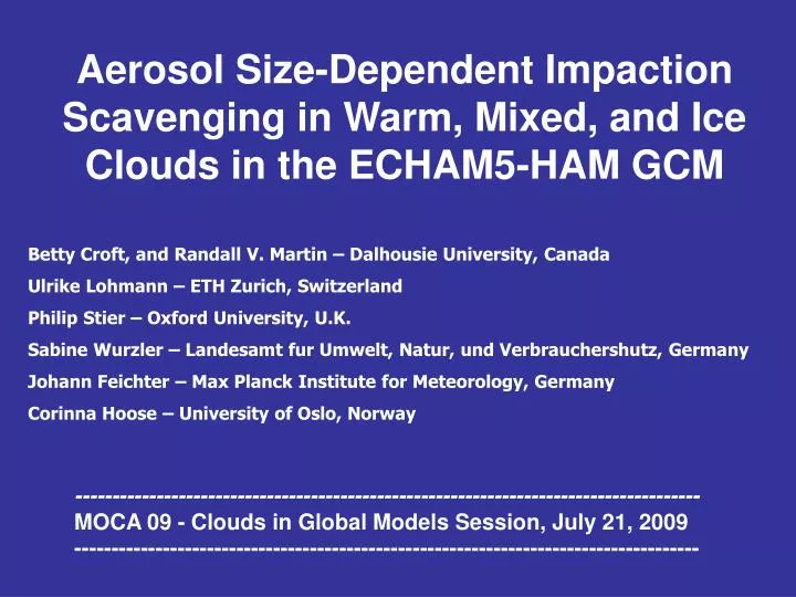 aerosol size dependent impaction scavenging in warm mixed and ice clouds in the echam5 ham gcm