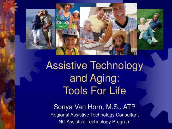 assistive technology and aging tools for life