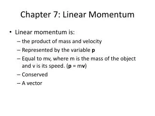 Chapter 7: Linear Momentum