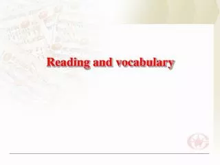 Reading and vocabulary