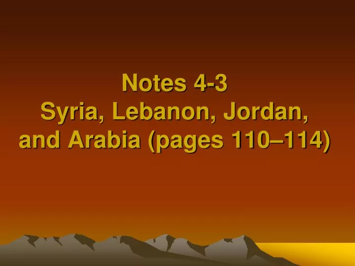 notes 4 3 syria lebanon jordan and arabia pages 110 114