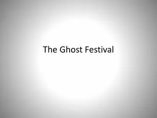 The Ghost Festival