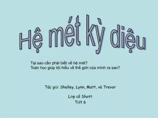 t c gi shelley lynn matt v trevor l p c shott ti t 6