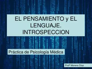 el pensamiento y el lenguaje introspeccion