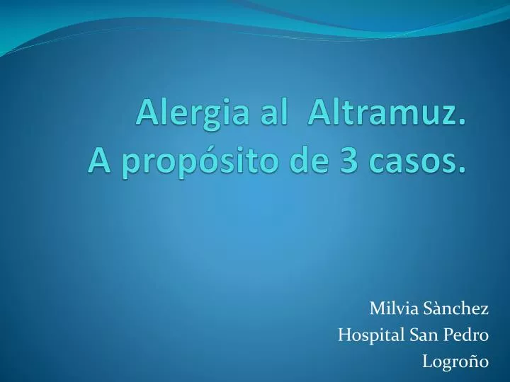 alergia al altramuz a prop sito de 3 casos