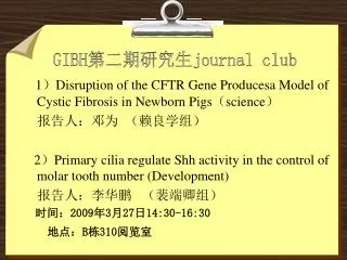 1 ? Disruption of the CFTR Gene Producesa Model of Cystic Fibrosis in Newborn Pigs ? science ?