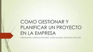 como gestionar y planificar un proyecto en la empresa