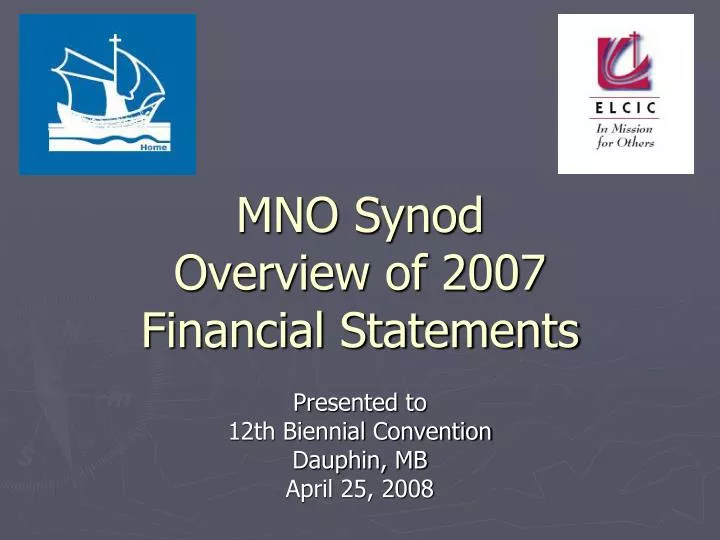 mno synod overview of 2007 financial statements