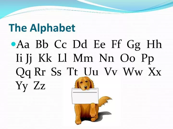 the alphabet