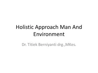 holistic approach man and environment
