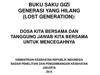 buku saku gizi generasi yang hilang lost generation
