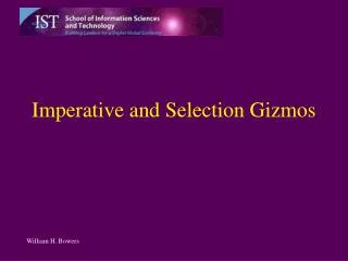 Imperative and Selection Gizmos