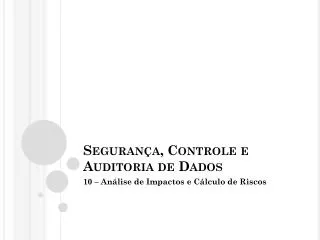 seguran a controle e auditoria de dados