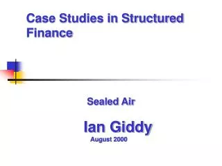 Case Studies in Structured Finance