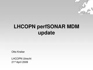 LHCOPN perfSONAR MDM update