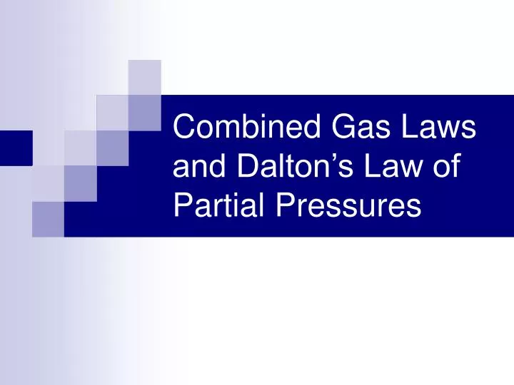 combined gas laws and dalton s law of partial pressures