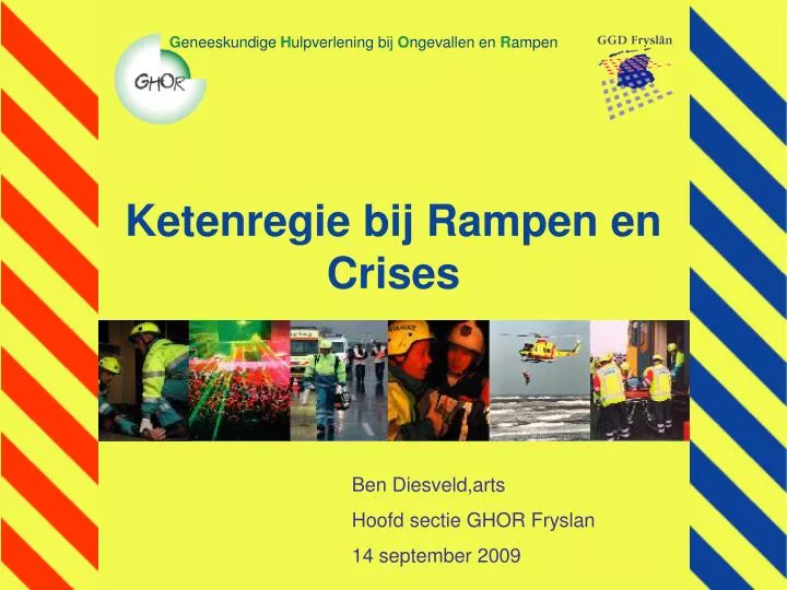 ketenregie bij rampen en crises