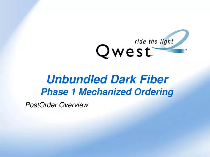 unbundled dark fiber phase 1 mechanized ordering